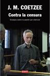 CONTRA LA CENSURA | 9788483067130 | COETZEE, J.M. | Llibreria Drac - Llibreria d'Olot | Comprar llibres en català i castellà online