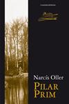 PILAR PRIM | 9788490341995 | OLLER, NARCÍS | Llibreria Drac - Llibreria d'Olot | Comprar llibres en català i castellà online