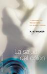 SALUD DEL COLON, LA | 9788497776240 | WALKER, N W | Llibreria Drac - Llibreria d'Olot | Comprar llibres en català i castellà online