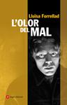 OLOR DEL MAL, L' | 9788415002529 | FORRELLAD, LLUISA | Llibreria Drac - Llibreria d'Olot | Comprar llibres en català i castellà online