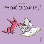 AY QUE COSQUILLAS! | 9788466795340 | POUSSIER, AUDREY | Llibreria Drac - Librería de Olot | Comprar libros en catalán y castellano online