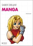 SABER DIBUJAR MANGA | 9788425520761 | GRAY, PETER | Llibreria Drac - Librería de Olot | Comprar libros en catalán y castellano online