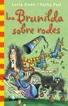 BRUNILDA SOBRE RODES, LA | 9788498016192 | OWEN, LAURA;PAUL, KORKY | Llibreria Drac - Llibreria d'Olot | Comprar llibres en català i castellà online