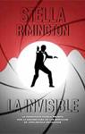 INVISIBLE, LA | 9788498723427 | RIMINGTON, STELLA | Llibreria Drac - Llibreria d'Olot | Comprar llibres en català i castellà online