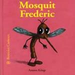 MOSQUIT FREDERIC | 9788498011722 | KRINGS,ANTOON | Llibreria Drac - Llibreria d'Olot | Comprar llibres en català i castellà online