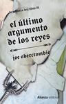 ULTIMO ARGUMENTO DE LOS REYES, EL | 9788420676043 | ABERCROMBIE, JOE | Llibreria Drac - Llibreria d'Olot | Comprar llibres en català i castellà online