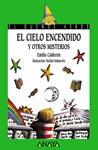 CIELO ENCENDIDO Y OTROS MISTERIOS, EL | 9788466736848 | CALDERON, EMILIO | Llibreria Drac - Llibreria d'Olot | Comprar llibres en català i castellà online