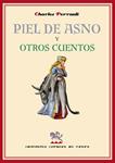 PIEL DE ASNO Y OTROS CUENTOS | 9788496956773 | PERRAULT, CHARLES | Llibreria Drac - Llibreria d'Olot | Comprar llibres en català i castellà online