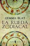 RUEDA ZODIACAL, LA | 9788493910693 | BLAT, GEMMA | Llibreria Drac - Llibreria d'Olot | Comprar llibres en català i castellà online