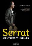 SERRAT CANTARES Y HUELLAS | 9788497434249 | GARCIA, LUIS | Llibreria Drac - Llibreria d'Olot | Comprar llibres en català i castellà online