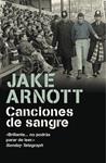 CANCIONES DE SANGRE | 9788439722069 | ARNOTT, JAKE | Llibreria Drac - Llibreria d'Olot | Comprar llibres en català i castellà online