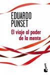 VIAJE AL PODER DE LA MENTE, EL | 9788423326983 | PUNSET, EDUARDO | Llibreria Drac - Librería de Olot | Comprar libros en catalán y castellano online