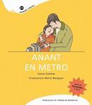 ANANT EN METRO | 9788498832846 | COLOMER, CARME | Llibreria Drac - Llibreria d'Olot | Comprar llibres en català i castellà online