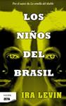 NIÑOS DEL BRASIL, LOS | 9788498724592 | LEVIN, IRA | Llibreria Drac - Llibreria d'Olot | Comprar llibres en català i castellà online