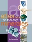 ATLAS BASICO DE FOSILES Y MINERALES | 9788434225688 | TOLA, JOSE | Llibreria Drac - Llibreria d'Olot | Comprar llibres en català i castellà online