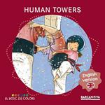 HUMAN TOWERS | 9788448934958 | BALDÓ, ESTEL ; GIL, ROSA ; SOLIVA, MARIA | Llibreria Drac - Librería de Olot | Comprar libros en catalán y castellano online