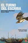 TURNO DEL ESCRIBA, EL | 9788466308212 | WOLF, EMA; MONTES, GRACIELA | Llibreria Drac - Librería de Olot | Comprar libros en catalán y castellano online