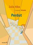 PERDUT | 9788499217628 | ALBA, JULIA | Llibreria Drac - Librería de Olot | Comprar libros en catalán y castellano online