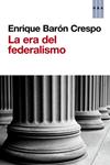 ERA DEL FEDERALISMO, LA | 9788490563045 | BARON, ENRIQUE | Llibreria Drac - Llibreria d'Olot | Comprar llibres en català i castellà online