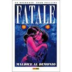 FATALE Nº5. MALDICE AL DEMONIO | 9788490942895 | BRUBAKER, ED; PHILLIPS, SEAN | Llibreria Drac - Librería de Olot | Comprar libros en catalán y castellano online