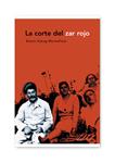 CORTE DEL ZAR ROJO, LA | 9788498921236 | SEBAG MONTEFIORE, SIMON | Llibreria Drac - Llibreria d'Olot | Comprar llibres en català i castellà online