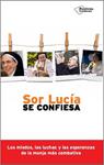 SOR LUCÍA SE CONFIESA | 9788416256785 | LUCÍA CARAM, SOR | Llibreria Drac - Librería de Olot | Comprar libros en catalán y castellano online