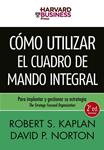 COMO UTILIZAR EL CUADRO DE MANDO INTEGRAL | 9788498750478 | KAPLAN, ROBERT S.;NORTON, DAVID | Llibreria Drac - Llibreria d'Olot | Comprar llibres en català i castellà online