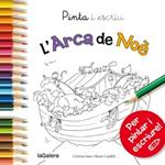 PINTA I ESCRIU L'ARCA DE NOÈ | 9788424654610 | VV.AA. | Llibreria Drac - Llibreria d'Olot | Comprar llibres en català i castellà online