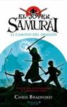 JOVEN SAMURAI. EL CAMINO DEL DRAGON | 9788466645287 | BRADFORD, CHRIS | Llibreria Drac - Llibreria d'Olot | Comprar llibres en català i castellà online