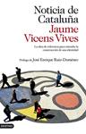 NOTICIA DE CATALUÑA | 9788423345069 | VICENS VIVES, JAUME | Llibreria Drac - Llibreria d'Olot | Comprar llibres en català i castellà online