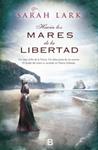 HACIA LOS MARES DE LA LIBERTAD | 9788466654913 | LARK, SARAH | Llibreria Drac - Llibreria d'Olot | Comprar llibres en català i castellà online