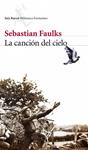 CANCION DEL CIELO, LA | 9788432228575 | FAULKS, SEBASTIAN | Llibreria Drac - Llibreria d'Olot | Comprar llibres en català i castellà online