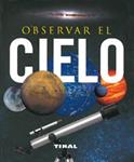 OBSERVAR EL CIELO | 9788499280035 | RIGUTTI, ADRIANA | Llibreria Drac - Llibreria d'Olot | Comprar llibres en català i castellà online