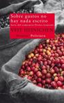 SOBRE GUSTOS NO HAY NADA ESCRITO | 9788498419030 | HEINICHEN, VEIT | Llibreria Drac - Llibreria d'Olot | Comprar llibres en català i castellà online