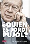 QUIÉN ES JORDI PUJOL? | 9788499924892 | MARTINEZ, FELIX; OLIVERES, JORDI | Llibreria Drac - Llibreria d'Olot | Comprar llibres en català i castellà online