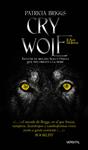 CRY WOLF | 9788493704261 | BRIGGS, PATRICIA | Llibreria Drac - Librería de Olot | Comprar libros en catalán y castellano online