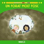 FORAT MOLT FOSC, UN | 9788448923648 | BALDO, ESTEL; GIL, ROSA; SOLIVA, MARIA | Llibreria Drac - Librería de Olot | Comprar libros en catalán y castellano online