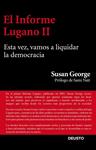 INFORME LUGANO II, EL | 9788423413447 | GEORGE, SUSAN | Llibreria Drac - Librería de Olot | Comprar libros en catalán y castellano online