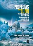 PROFECIAS SOBRE EL FIN DE LOS TIEMPOS | 9788441430983 | RIBEIRO, FABIO | Llibreria Drac - Llibreria d'Olot | Comprar llibres en català i castellà online