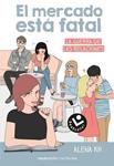 MERCADO ESTÁ FATAL, EL | 9788416240166 | KH, ALENA | Llibreria Drac - Librería de Olot | Comprar libros en catalán y castellano online