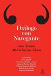 DIALOGO CON NAVEGANTE | 9788467025460 | TOMAS, JOSE;VARGAS LLOSA, MARIO | Llibreria Drac - Llibreria d'Olot | Comprar llibres en català i castellà online