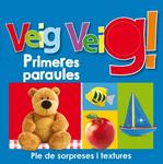 VEIG VEIG PRIMERES PARAULES | 9788448830892 | AUTORES VARIOS | Llibreria Drac - Llibreria d'Olot | Comprar llibres en català i castellà online