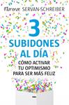 3 SUBIDONES AL DÍA | 9788490564943 | SERVAN-SCHREIBER, FLORENCE | Llibreria Drac - Librería de Olot | Comprar libros en catalán y castellano online