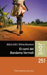 CAMI DEL BANDAMA VERMELL, EL | 9788499321011 | GILI, ALICIA;ROMERO, SILVIA | Llibreria Drac - Llibreria d'Olot | Comprar llibres en català i castellà online