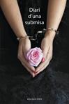 DIARI D'UNA SUBMISA | 9788401388637 | MORGAN, SOPHIE | Llibreria Drac - Librería de Olot | Comprar libros en catalán y castellano online