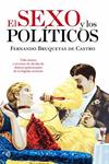 SEXO Y LOS POLITICOS, EL | 9788499704562 | BRUQUETAS DE CASTRO, FERNANDO | Llibreria Drac - Llibreria d'Olot | Comprar llibres en català i castellà online