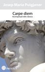 CARPE DIEM | 9788493772048 | PUIGJANER, JOSEP MARIA | Llibreria Drac - Llibreria d'Olot | Comprar llibres en català i castellà online