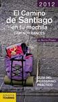 CAMINO DE SANTIAGO EN TU MOCHILA, EL. CAMINO FRANCES ED. 2012 | 9788499354187 | POMBO RODRÍGUEZ, ANTÓN | Llibreria Drac - Librería de Olot | Comprar libros en catalán y castellano online