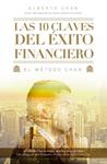 10 CLAVES DEL ÉXITO FINANCIERO, LAS | 9788498753806 | CHAN ANEIROS, ALBERTO | Llibreria Drac - Llibreria d'Olot | Comprar llibres en català i castellà online