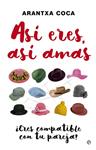 ASÍ ERES ASÍ AMAS | 9788490605356 | COCA, ARANTXA | Llibreria Drac - Llibreria d'Olot | Comprar llibres en català i castellà online